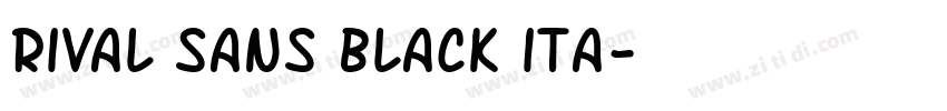 Rival Sans Black ita字体转换